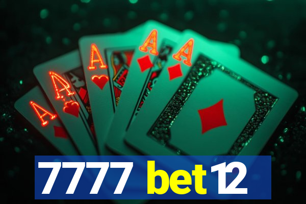 7777 bet12