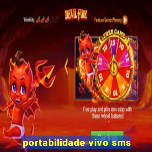 portabilidade vivo sms