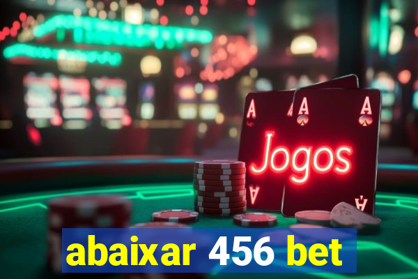 abaixar 456 bet