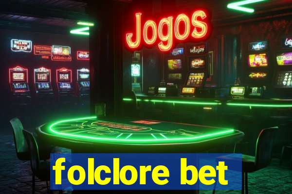 folclore bet