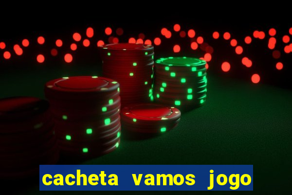 cacheta vamos jogo de poker