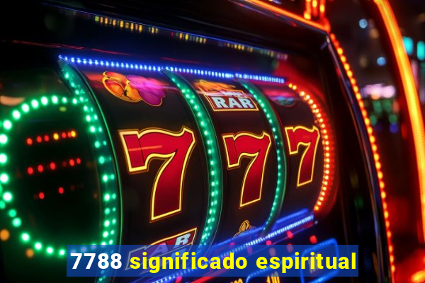 7788 significado espiritual