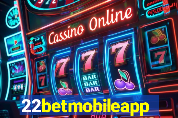 22betmobileapp