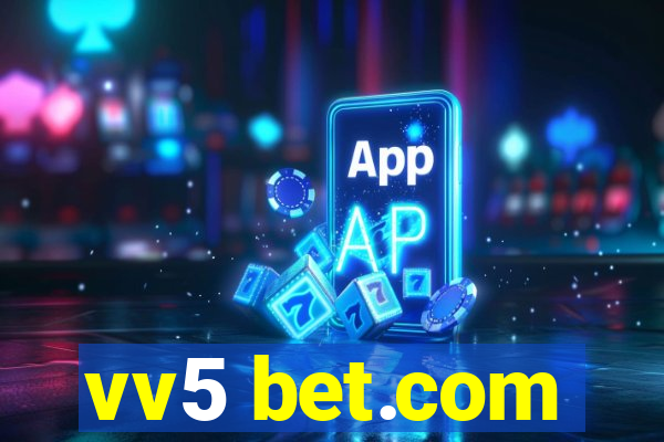 vv5 bet.com