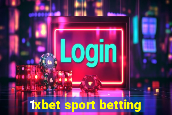 1xbet sport betting