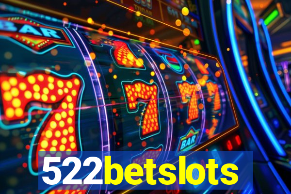 522betslots