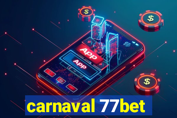 carnaval 77bet