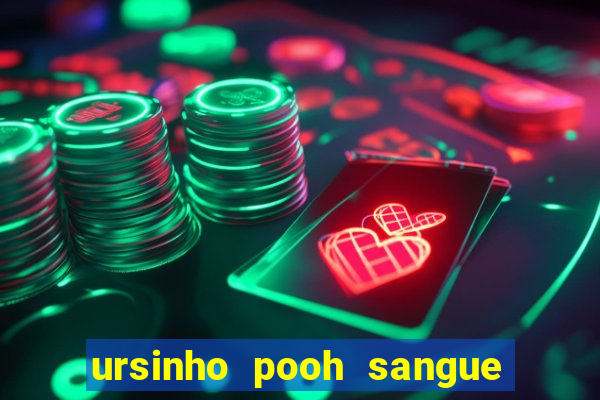 ursinho pooh sangue e mel 2 assistir online dublado