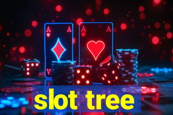 slot tree