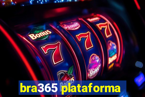 bra365 plataforma