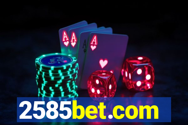 2585bet.com