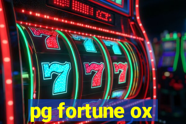 pg fortune ox