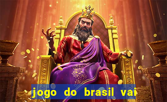 jogo do brasil vai passar na globo