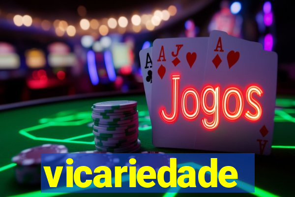 vicariedade