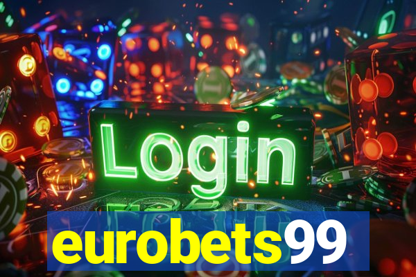 eurobets99