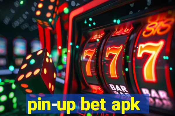 pin-up bet apk