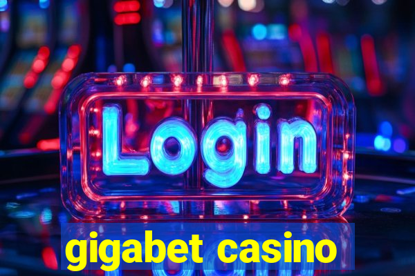 gigabet casino