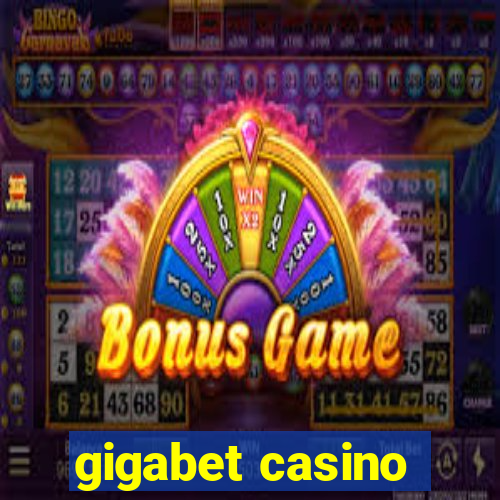 gigabet casino