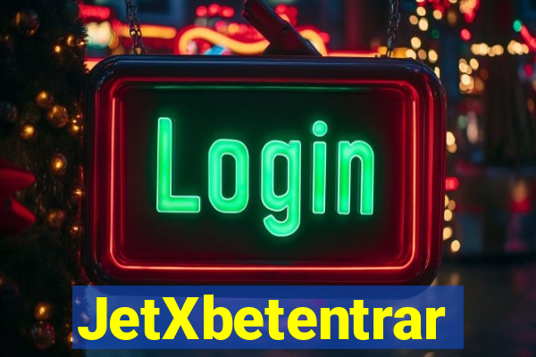 JetXbetentrar