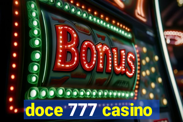 doce 777 casino