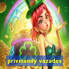 privmandy vazados