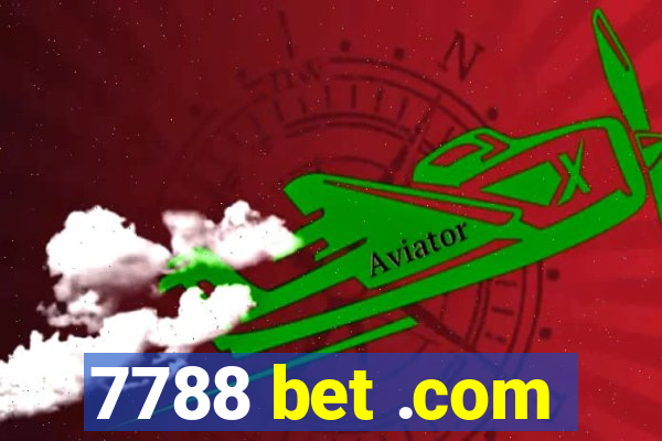 7788 bet .com