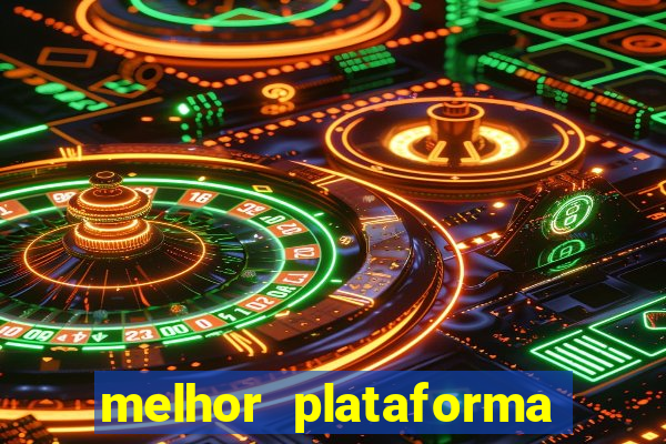 melhor plataforma para jogar fortune tiger