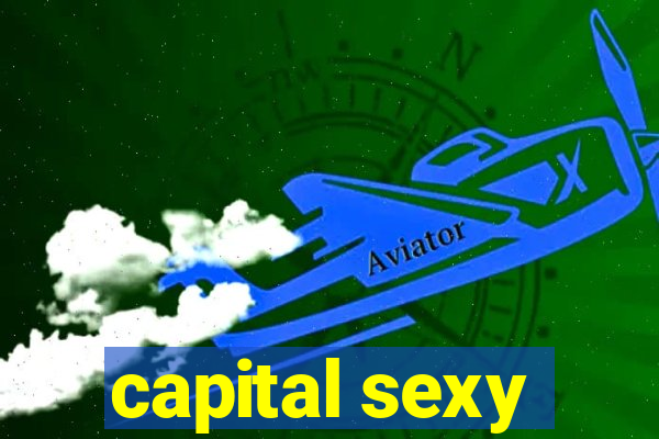 capital sexy