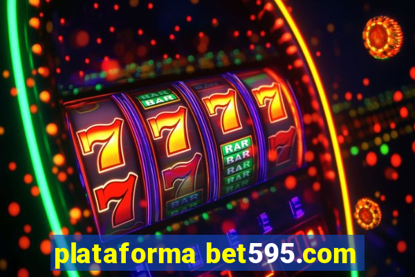 plataforma bet595.com