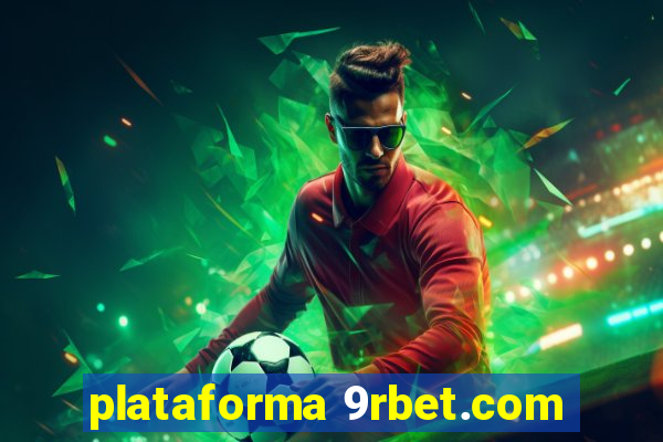 plataforma 9rbet.com