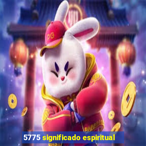 5775 significado espiritual