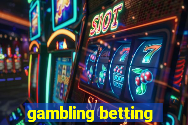 gambling betting