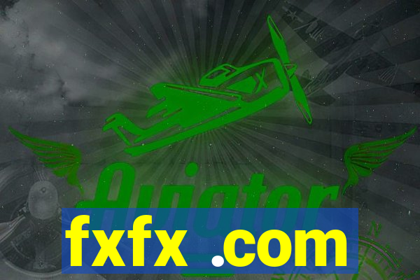 fxfx .com