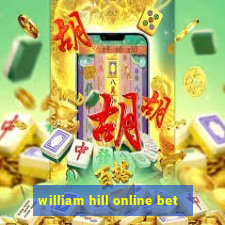 william hill online bet