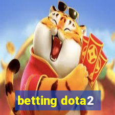 betting dota2