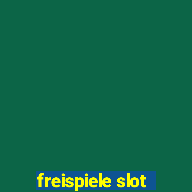 freispiele slot