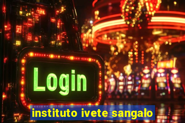 instituto ivete sangalo