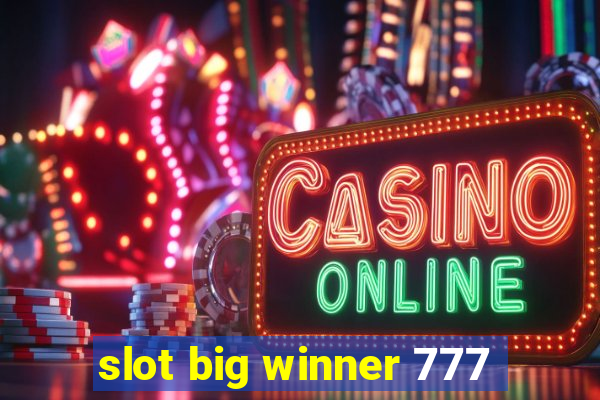 slot big winner 777