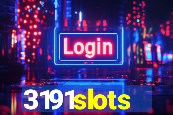 3191slots