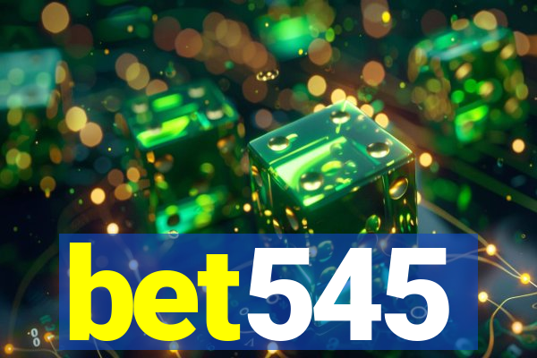 bet545