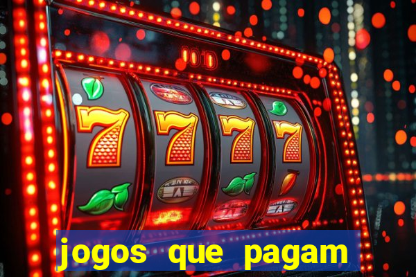 jogos que pagam dinheiro de verdade via pix