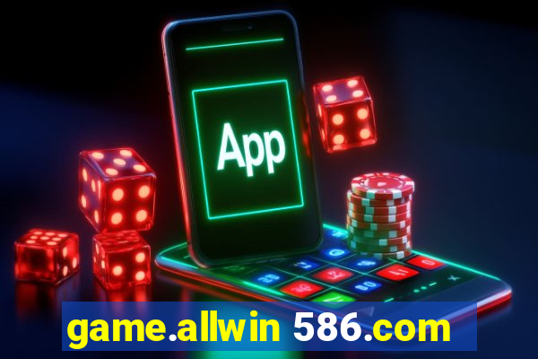 game.allwin 586.com