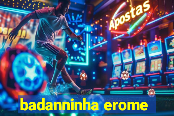 badanninha erome