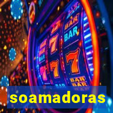 soamadoras