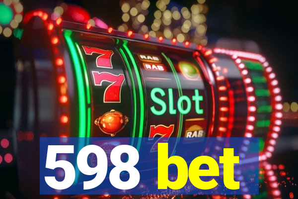 598 bet