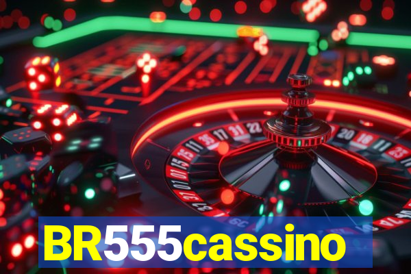 BR555cassino