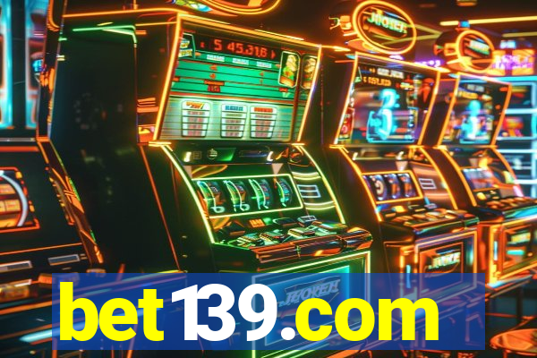 bet139.com