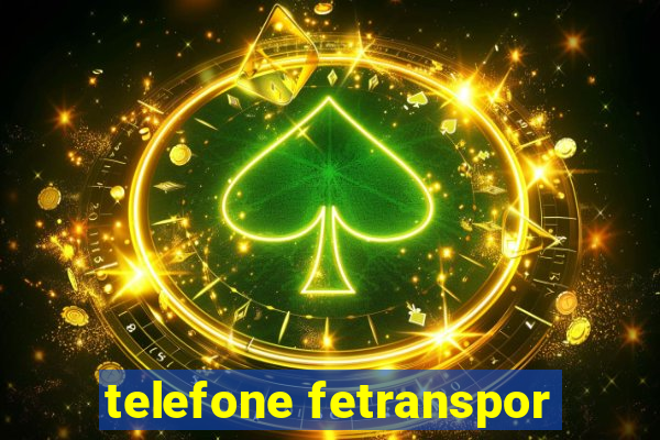 telefone fetranspor