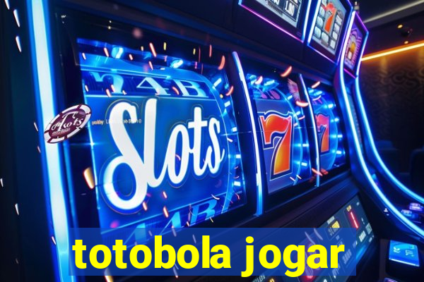 totobola jogar