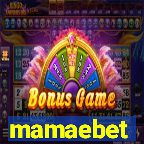 mamaebet